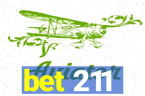 bet 211